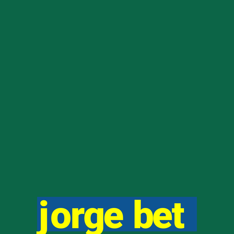 jorge bet